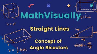 CONCEPT OF ANGLE BISECTORS, EQUATION OF ANGULAR BISECTOR STRAIGHT LINE JEE MAINS JEE ADVANCED EASY