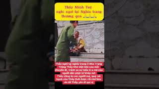 Thầy Minh Tuệ nghỉ ngơi tại nghĩa trang thương quá #shorts