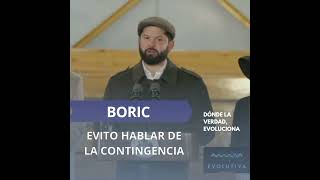 Boric evita hablar de la contingencia