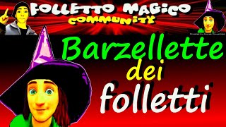 BARFOLLETTE - Le barzellette brevi dei folletti