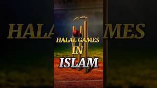 Halal games in Islam #shorts #ytshorts #islam #subscribe #like #comment #share