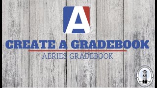 Aeries: Create a Gradebook (Elementary)