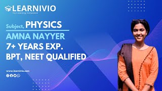 Learnivio | Physics Lect 11th CBSE P1 02-11-2024