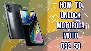 Unlock Motorola Moto G82 5G by imei code, fast and safe, bigunlock.com