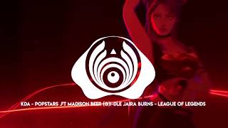 KDA - POPSTARS (ft Madison Beer (G)I-DLE Jaira Burns) - League of Legends