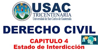 DERECHO CIVIL | 04 | ESTADO DE INTERDICCIÓN