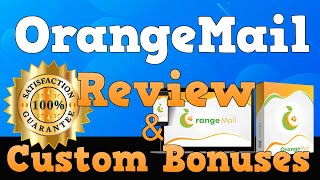 OrangeMail Review - What You Need to Know Before Buying [Orange Mail Review]