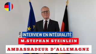 Episode 33: Interview de S.E Stephan Steinlein, Ambassadeur d'Allemagne à Paris