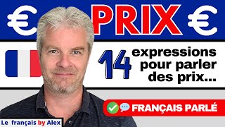 🗣️🇫🇷 Comment PARLER DES PRIX en français ? 🤑💰 (Les meilleures expressions de français parlé)