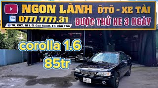 ✅️Bán TOYOTA corolla 1.6 bản đủ doạn tâm quyết 85tr bao thử 3 ngày yên tâm.0777.7777.31