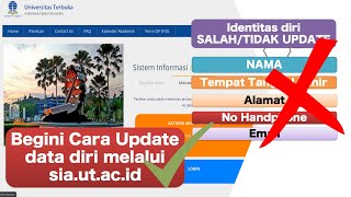 UPDATE DATA DIRI melalui sia.ut.ac.id [KUOTA GRATISZZZ]