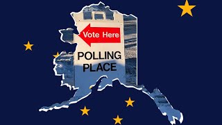 Reforming Elections for a Better Democracy: Alaska as a Case Study