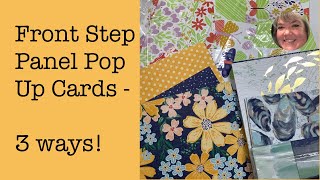 Front Step Panel Pop Up Cards - Three ways!