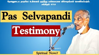 TPM Pas Selvapandi Testimony | Christian Testimony | The Pentecostal Mission | Spiritual News7