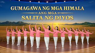 Tagalog Christian Dance | "Gumagawa ng mga Himala ang mga Salita ng Diyos" | Praise Song