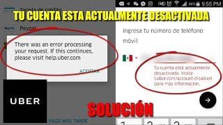 ¡TU CUENTA DE UBER  ESTA ACTUALMENTE DESACTIVADA! ¿QUE HACER?