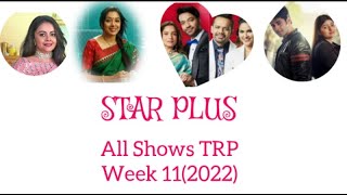 Star Plus All Shows TRP Week 11 (2022) | BARC India