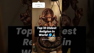 Top 10 oldest religion in world | Top 10 | #shorts