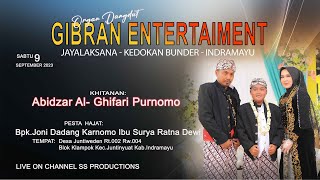 LIVE ORGAN DANGDUT " GIBRAN ENTERTAINMENT" JUNTIWEDEN - INDRAMAYU ( SIANG )