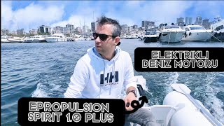 Epropulsion Spirit 1.0 plus !!! Elektrikli Motor ile sulardayiz !!! Menzil Tüketim Montaj Bakım