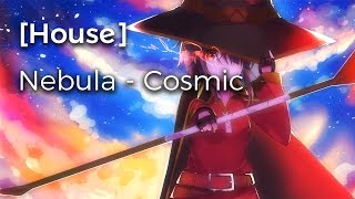 [House] Nebula - Cosmic