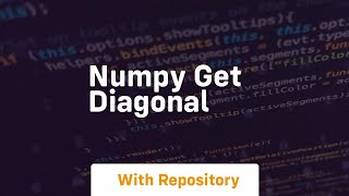 numpy get diagonal