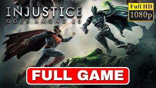 INJUSTICE GODS AMONG US PC Gameplay Walkthrough FULL GAME [1080p HD] No Commentary