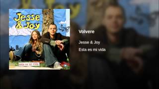 Jesse & Joy   Volvere