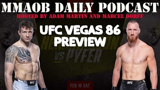 UFC Vegas 86: Hermansson vs. Pyfer Preview MMAOB Daily Podcast For February 4th