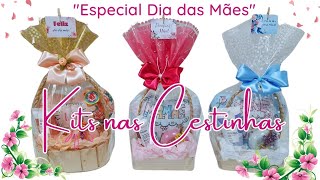 MONTANDO KITS NAS CESTINHAS PARA O DIA DAS MÃES