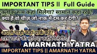 Shri Amarnath Yatra Update || Important Tips || Gufa || Baltal Route || Pahalgam Route || #amarnath