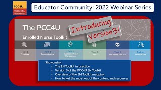 PCC4U Educator Webinar 3: About the Enrolled Nurse Toolkit