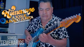 Somos Temerarios de Hri - Homenaje a Josue Jurado Zurita ( Versión Saxocumbia ) Primicia 2024