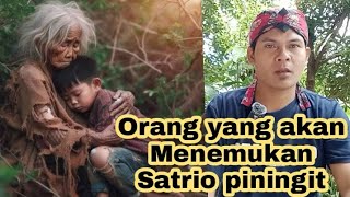 orang ini akan menemukan satrio piningit