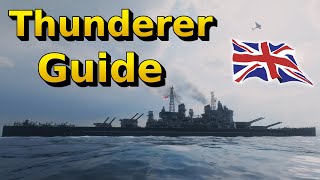 How to Play the Thunderer in World of Warships  | Wows Thunderer Guide