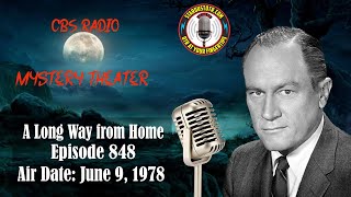 CBS Radio Mystery Theater: A Long Way from Home | Air Date: June 9, 1978