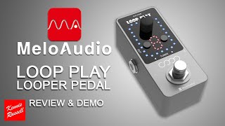 MeloAudio Loop Play | Looper Pedal Review