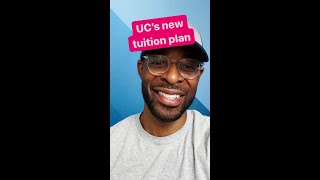 Understanding UC’s New Tuition Plan