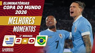 URUGUAI 2 X 0 BRASIL - MELHORES MOMENTOS - 4ª RODADA ELIMINATÓRIAS DA COPA 2026