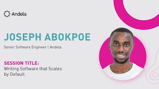 Online Technical Workshops with Joseph Abokpoe, Senior Software Engineer at Andela