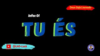 Tu És   Infec    01 - Pr. Luiz A. Oliveira