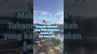 Nikmati dan Syukuri#Surat Ar Rahman (Maha Pengasih)#APB