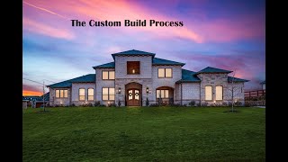 The Custom Home Build Process