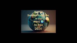 ||Top 10 Smallest Countries in the World||#top10 #top10countries #shortsviral #smallcountries