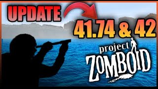 Project Zomboid ACTUALIZACIÓN 41.74 & Novedades BUILD 42. Noticias de Septiembre!