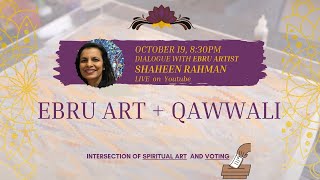 Ebru Art and Qawwali - Artist Dialogue