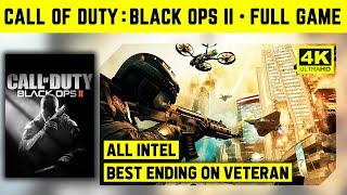 CALL OF DUTY: BLACK OPS 2 - COMPLETE GAME - BEST ENDING - ALL INTEL - VETERAN - NO COMMENTARY - 4K