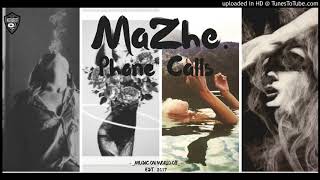 MaZhe. - Phone Calls