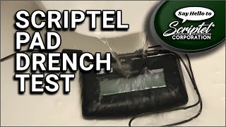 Scriptel Signature Pads - Drench Test