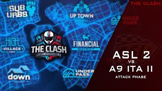 CLASH - ASL 2 VS A9 ITA II Attack Phase